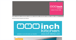 Desktop Screenshot of inch-kitchen.com